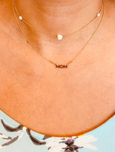 Load image into Gallery viewer, Sweet &quot;MOM&quot; Necklace
